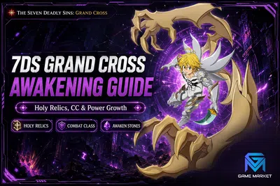 The Seven Deadly Sins: Grand Cross 7DS Grand Cross Awakening Guide: Holy Relics, CC a news image