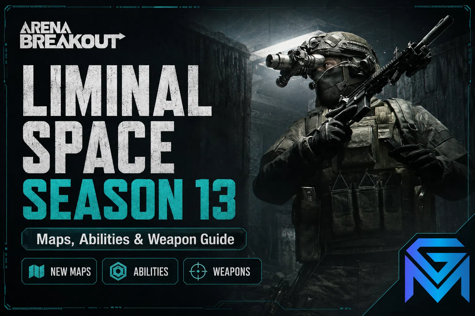 Arena Breakout Arena Breakout Season 13 Liminal Space — Maps, Abi news image