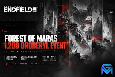 Arknights: Endfield Arknights Endfield Forest of Maras Challenge: 1,20 news image