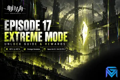 Arknights Arknights Episode 17 Extreme Mode: Unlock Guide an news image