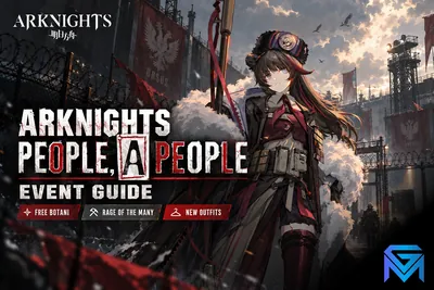 Arknights Arknights People, A People Event Guide news image