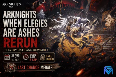 Arknights Arknights When Elegies Are Ashes Rerun: Every Date news image
