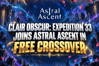 Astral Ascent Astral Ascent x Expedition 33: Everything in the C news image