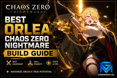 Chaos Zero Nightmare Best Orlea Chaos Zero Nightmare Build Guide news image