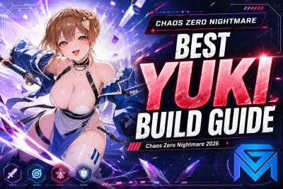 Chaos Zero Nightmare Best Yuki Build Guide Chaos Zero Nightmare 2026 news image