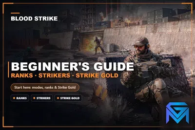 Blood Strike Blood Strike Beginner's Guide: Ranks, Strikers & S news image