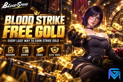 Blood Strike Blood Strike Free Gold: Every Legit Way to Earn St news image