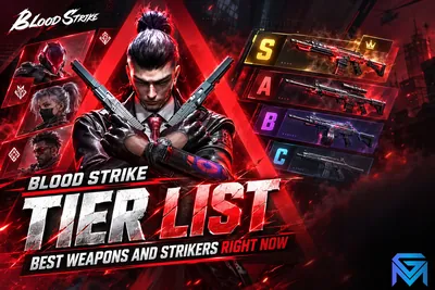 Blood Strike Blood Strike Tier List: Best Weapons and Strikers  news image