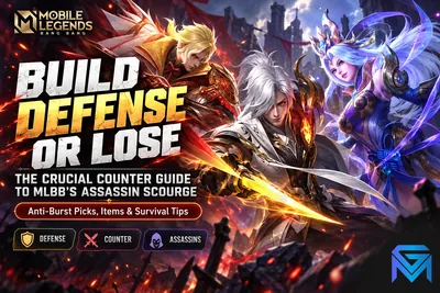 Mobile Legends: Bang Bang Build Defense or Lose: The Crucial Counter Guide t news image