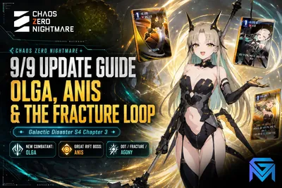 Chaos Zero Nightmare Chaos Zero Nightmare 9/9 Update Guide: Olga, Anis  news image