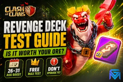Clash of Clans Clash of Clans Revenge Deck Test Guide: Is It Wort news image