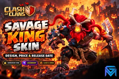 Clash of Clans Clash of Clans Savage King Skin: Design, Price & R news image