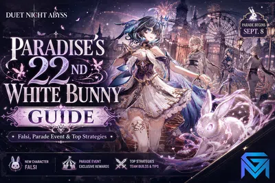 Duet Night Abyss Duet Night Abyss Paradise's 22nd White Bunny Guide news image