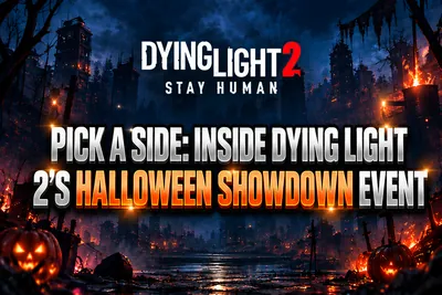 Dying Light 2 Stay Human Dying Light 2 Halloween Showdown: Everything in th news image