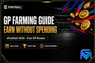 eFootball eFootball GP Farming Guide: How to Earn GP Without news image