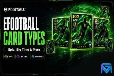eFootball eFootball Player Card Types Explained: Epic, Big T news image