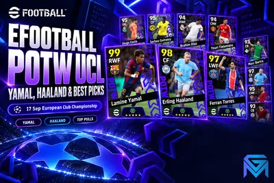 eFootball eFootball POTW UCL 17 Sep: Yamal, Haaland & Best P news image