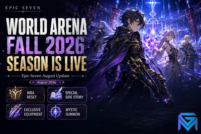 Epic Seven Epic Seven August Update: World Arena Fall 2026 Se news image