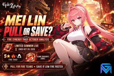 Epic Seven Epic Seven Mei Lin Pull or Save? Fire Synergy Thie news image