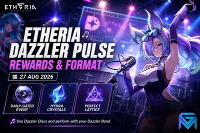 Etheria: Restart Etheria Dazzler Pulse Starts 27 August: Rewards an news image