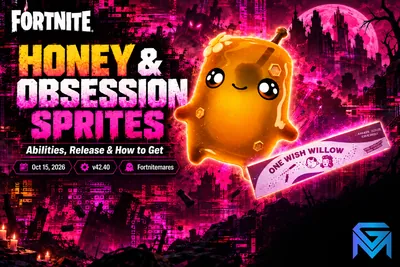 Fortnite Fortnite Honey and Obsession Sprites: Abilities, R news image