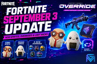 Fortnite Fortnite September 3 Update: New Sprites, Override news image