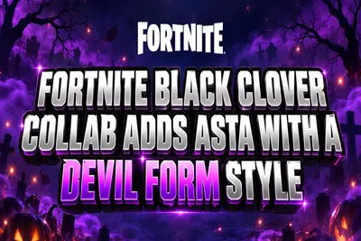 Fortnite Fortnite x Black Clover: How to Get Asta's Devil S news image
