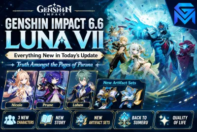 Genshin Impact Genshin Impact 6.6 Luna VII — Everything New in To news image