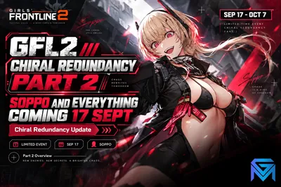 Girls' Frontline 2: Exilium GFL2 Chiral Redundancy Part 2: Soppo and Everythin news image