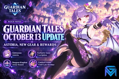 Guardian Tales Guardian Tales October 13 Update: Astoria, New Gea news image