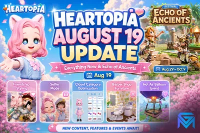 Heartopia Heartopia August 19 Update: Everything New and Ech news image