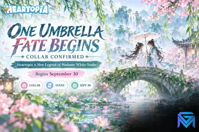 Heartopia Heartopia x New Legend of Madame White Snake: Coll news image