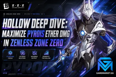 Zenless Zone Zero Hollow Deep Dive: Maximize Pyrois Ether DMG in Zen news image