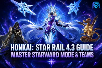 Honkai Star Rail Honkai: Star Rail 4.3 Guide: Master Starward Mode  news image