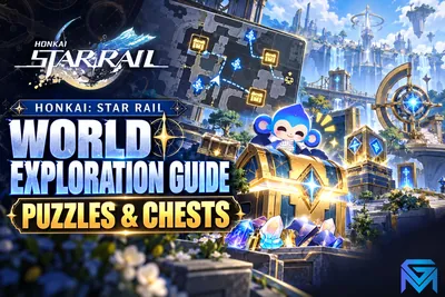 Honkai Star Rail Honkai: Star Rail World Exploration Guide: Puzzles news image