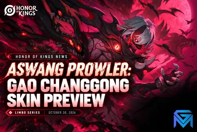 Honor of Kings Honor of Kings Aswang Prowler: Gao Changgong Skin  news image