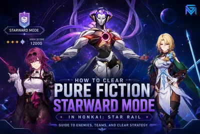 Honkai Star Rail How to Clear Pure Fiction Starward Mode in Honkai: news image