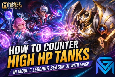 Mobile Legends: Bang Bang How to Counter High HP Tanks in Mobile Legends Sea news image
