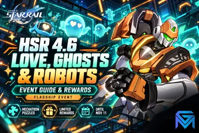 Honkai Star Rail HSR 4.6 Love, Ghosts & Robots: Event Guide & Rewar news image