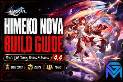Honkai Star Rail HSR Himeko Nova Build Guide 4.4 — Best Light Cones news image