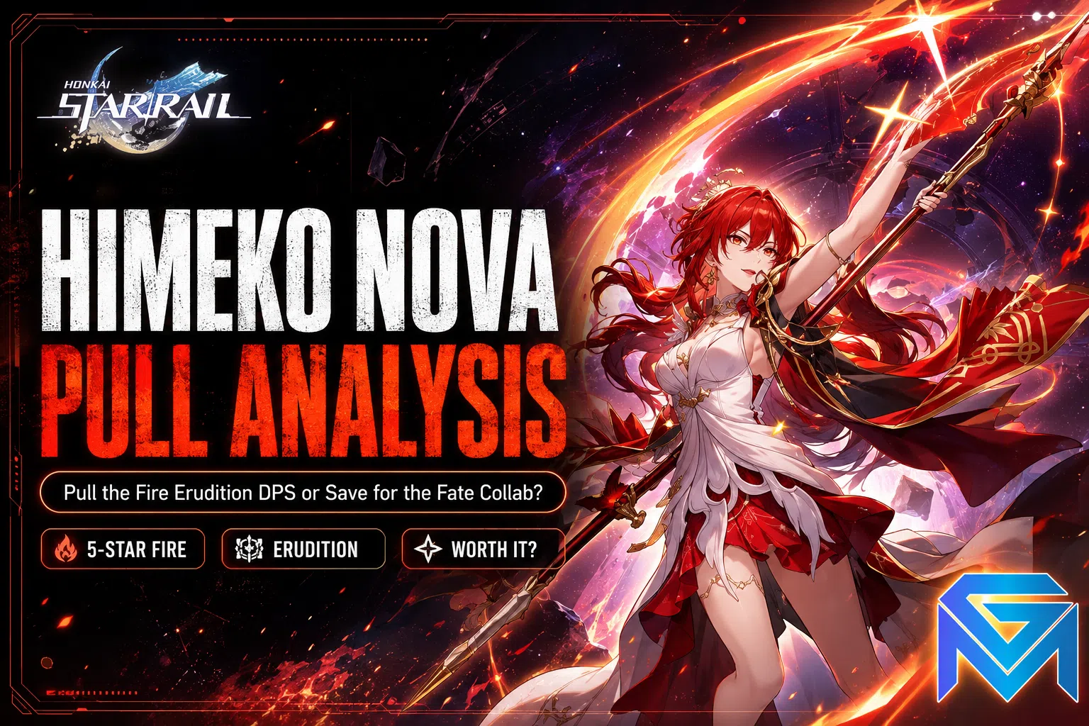 Honkai Star Rail HSR Himeko Nova Pull Analysis — Pull the Fire Erud news image