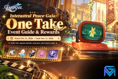 Honkai Star Rail HSR Interastral Peace Gala: One Take Event Guide & news image