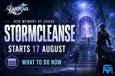 Honkai Star Rail HSR Memory of Chaos Stormcleanse Starts 17 August: news image