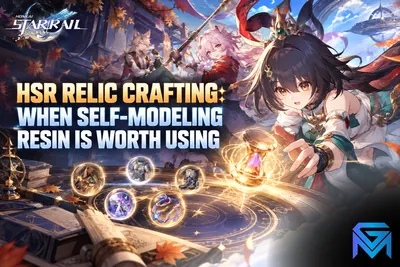 Honkai Star Rail HSR Relic Crafting: When Self-Modeling Resin Is Wo news image