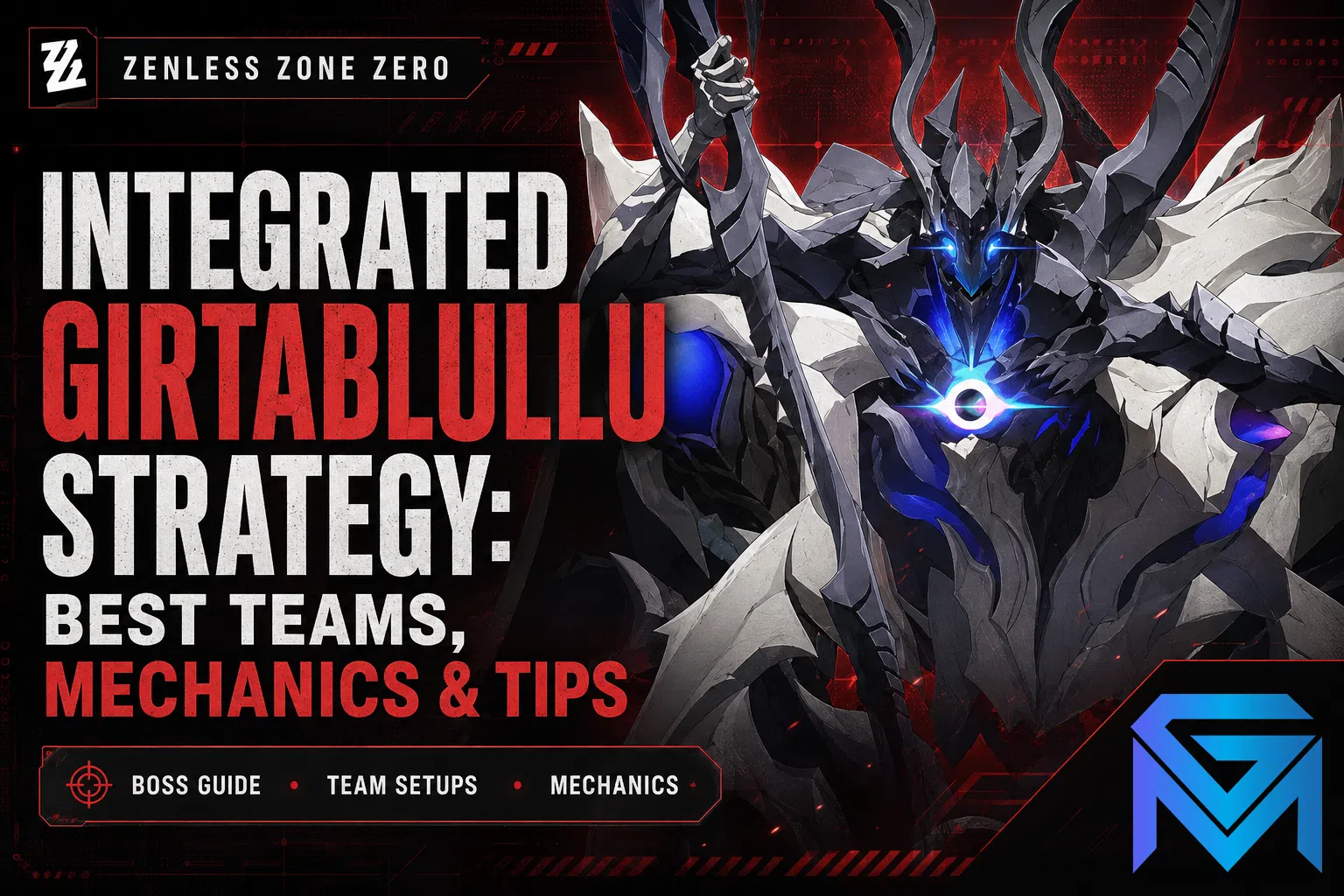 Zenless Zone Zero Integrated Girtablullu Strategy: Best Teams, Mecha news image