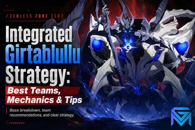 Zenless Zone Zero Integrated Girtablullu Strategy: Best Teams, Mecha news image
