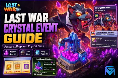 Last War: Survival Last War Crystal Event Guide: Factory, Shop and Cr news image
