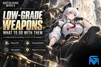 Wuthering Waves Low-Grade Weapons in Wuthering Waves: What to Do W news image