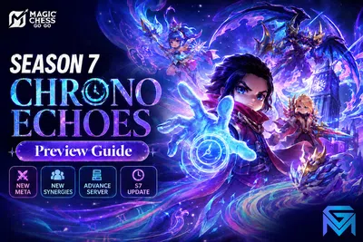 Magic Chess: Go Go MCGG Chrono Echoes Preview: What We Know About Sea news image
