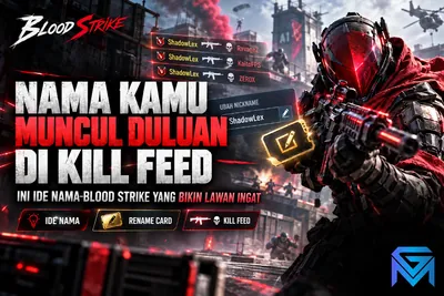 Blood Strike Nama Kamu Muncul Duluan di Kill Feed, Ini Ide Nama news image